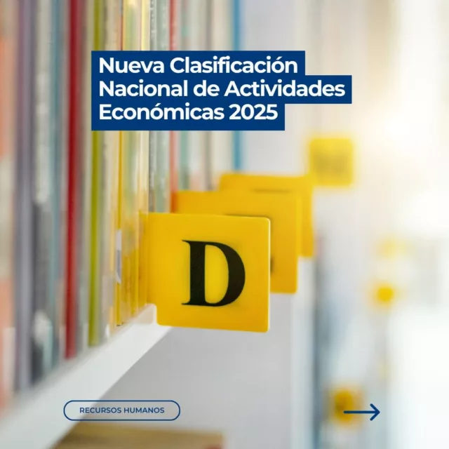 Nueva Clasificación Nacional de Actividades Económicas 2025.

Consulta la circular completa en: https://www.escura.com/es/nueva-clasificacion-nacional-de-actividades-economicas-2025/