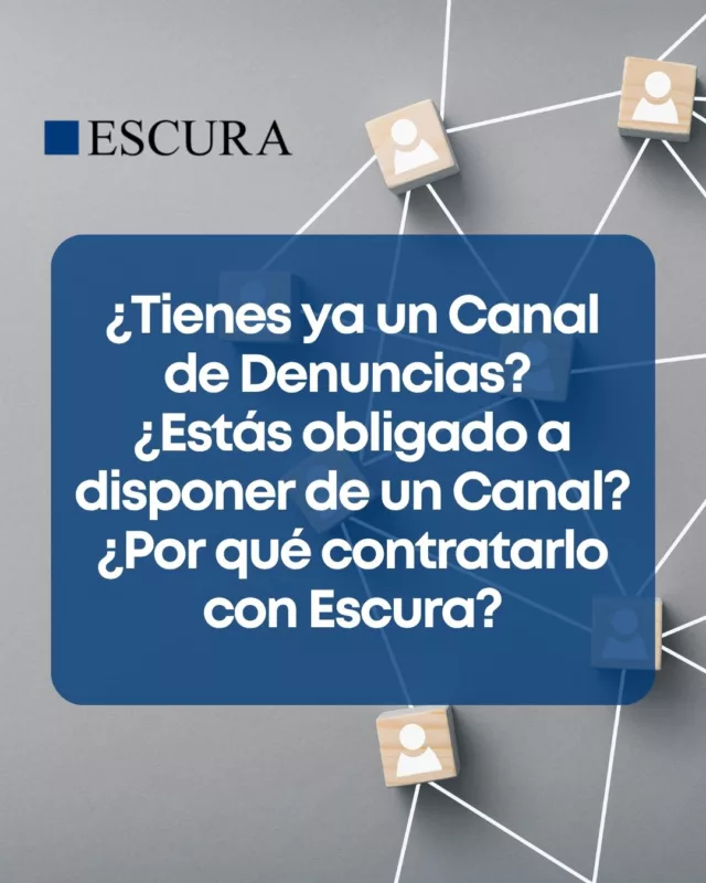 ¿Tienes ya un Canal de Denuncias? ¿Estás obligado a tenerlo? 
Desde Escura te ayudamos.

Infórmate en: https://www.escura.com/es/canal-de-denuncias-para-empresas/