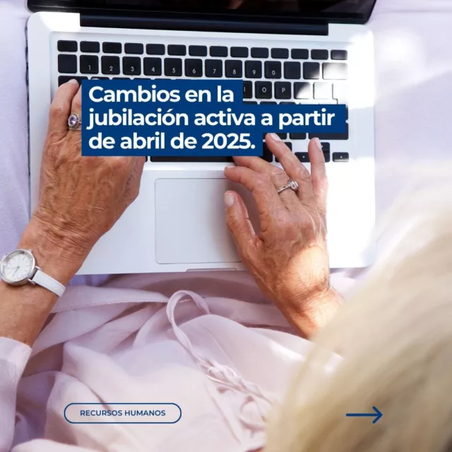 Cambios en la jubilación activa a partir de abril de 2025.

A partir del 1 de abril de 2025 entran en vigor las nuevas medidas aprobadas mediante el Real Decreto-ley 11/2024, de 23 diciembre para mejorar la compatibilidad de la pensión con el trabajo.

Consulta la circular completa en: https://www.escura.com/es/cambios-en-la-jubilacion-activa/